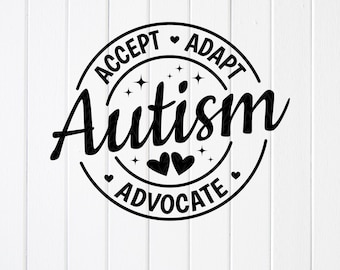 Autism Awareness SVG PNG: Accept Adapt Advocate,Cricut files,Sublimation Designs(Digital Download)