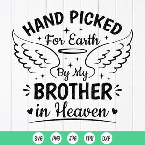 Hand gepflückt für die Erde von meinem Bruder im Himmel SVG, Baby Ankündigung svg, Neugeborenen Baby svg, Brother Angle svg, Sofortiger Download-Dateien für Cricut