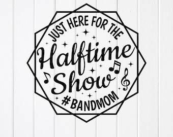 Halftime Show SVG PNG:Band Mom Shirt Design,Mom Gift,Cricut files(Digital Download)
