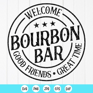 Bourbon Bar Sign SVG: Vintage Bar Poster,Cut files for Cricut, Sublimation Designs (Digital Download)