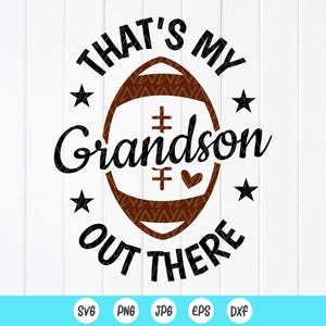 Futebol Vovó Svg, Esse é meu neto lá fora Futebol SVG, Dia do jogo de futebol Svg, Vovó Cheer svg, Arquivos para download instantâneo para Cricut