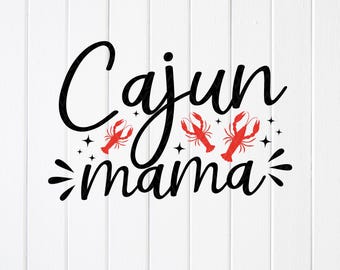 Cajun Mama Crawfish SVG: Crawfish Season Shirt Design, Cricut files (Digital Download)