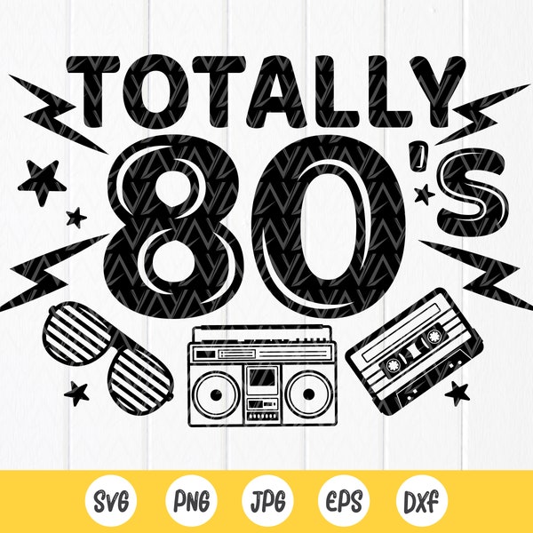 Totally 80's SVG, 80's svg,Vintage 1980's svg, Music Cassette SVG, Retro 80s Country, Music Classic Lover, Instant Download files for Cricut