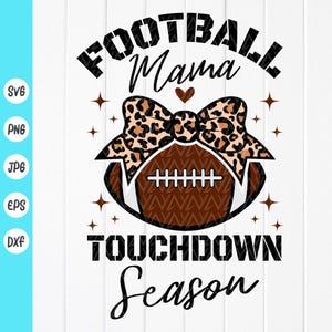 Football Mama Touchdown saison Svg, Senior Football maman SVG, Svg le jour du match, Svg sport maman, svg ambiance football, fichiers à téléchargement immédiat pour Cricut