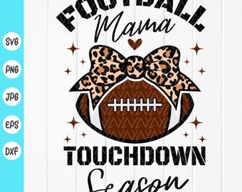 Temporada de touchdowns de mamá futbolera SVG, Mamá futbolera senior SVG, Día del juego SVG, Mamá deportista SVG, Vibraciones de fútbol SVG, Archivos de descarga instantánea para Cricut