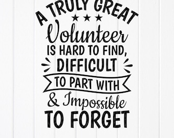 Volunteer Quote SVG, Non Profit Gift, Cricut File (Digital Download
