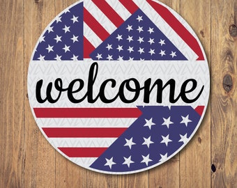 Patriotic Welcome Sign SVG:4th of July Door Decor,Cut files for Cricut, Sublimation Designs(Digital Download)