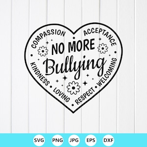 No More Bullying SVG: Anti-Bully Awareness, Unity Day, Cricut files (Digital Download)