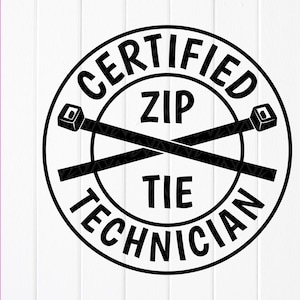 Gecertificeerde Zip Tie Technician SVG, Zip Tie Tech svg, DIY Funny Car Decal, Lege gastank svg, Technicus auto, Instant Download bestanden voor Cricut