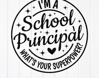 Superpoder de director de escuela SVG: regalo de agradecimiento, descarga de Cricut, archivos de corte para Cricut, diseños de sublimación