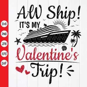 Aw Ship It's A Valentine's Trip SVG, Rejs Walentynkowy, Prezenty dla Par na Rejs Poślubny, Koszulka Do Pary, Natychmiastowe Pobranie Pliku dla Cricut