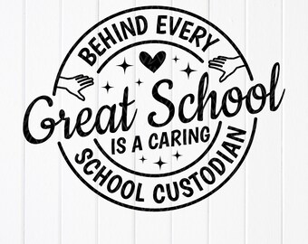 Caring School Custodian SVG: Appreciation Gift,Cut files for Cricut, Sublimation Designs (Digital Download)