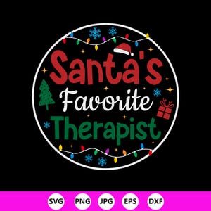 Santa's Lieblingstherapeut Weihnachten SVG: Schneide Dateien für Cricut, Sublimationsdesigns (digitaler Download)