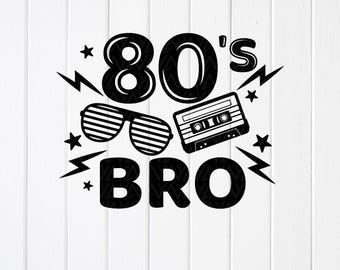 80s Bro SVG PNG : Retro Cassette Clipart, Cut files (Digital Download)