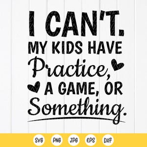 Sports Mom SVG: Funny Mom Life Quote,Cut files for Cricut, Sublimation Designs (Digital Download)