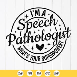 Ik ben een logopedist wat is je superkracht SVG, logopedist SVG, logopedist waardering cadeau, instant download voor Cricut
