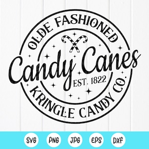 Olde Fashioned Candy Canes SVG PNG:Kringle Candy Co. Christmas Decor,Christmas Sign,Cricut files,Sublimation Designs(Digital Download)
