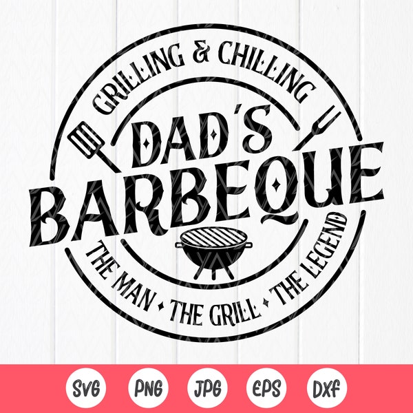 Grilling And Chilling Dad's Barbecue SVG, Father's Day, Barbecue Quote, Funny BBQ ,Grill Dad svg, Dad svg, Instant Download files for Cricut