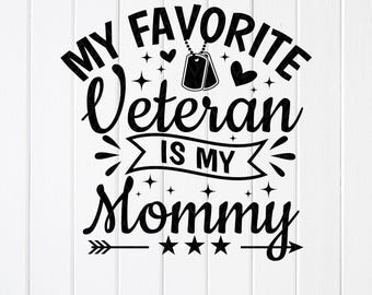 Min favoritveteran är min mamma SVG: Stolt familjedesign, Cricut-filer (digital nedladdning)