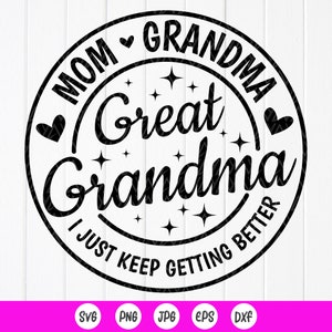 Overgrootmoeder SVG, oma cadeau SVG, oma shirt SVG, Moederdag SVG, moeder shirt SVG, cadeau voor moeder SVG, Instant Download bestanden voor Cricut