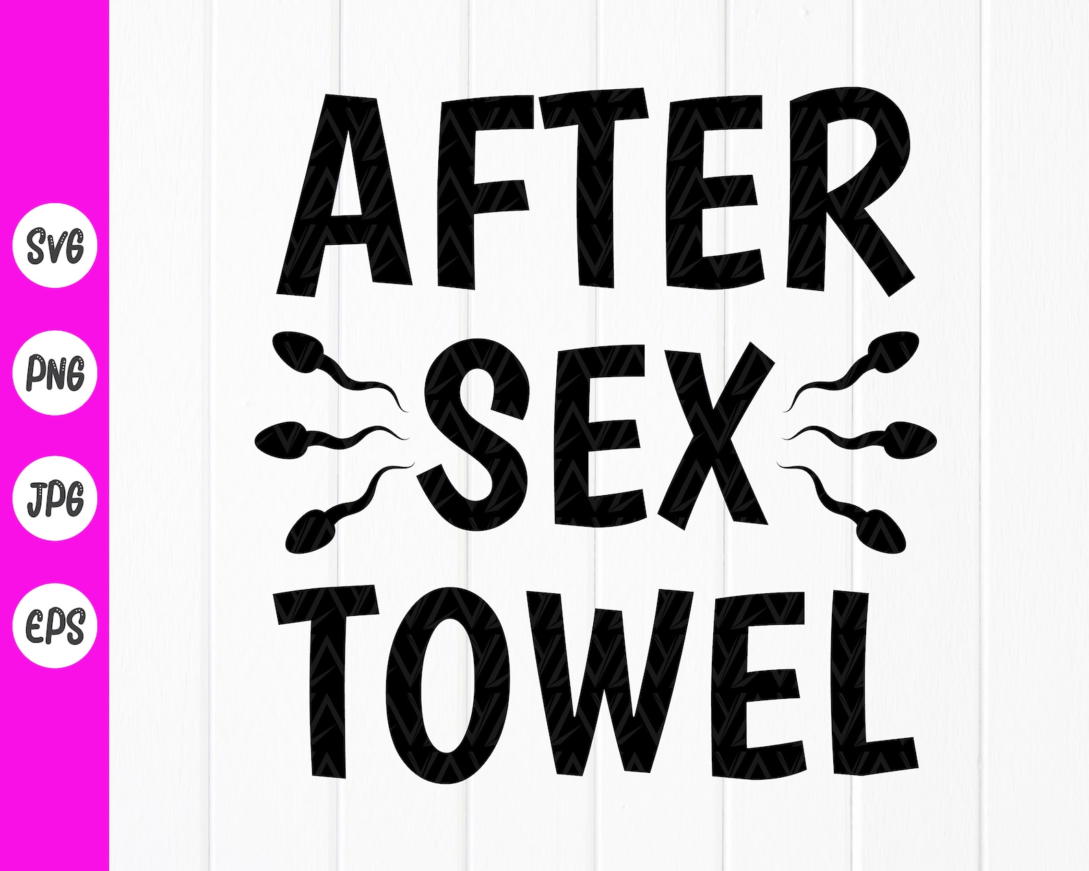 After Sex Towel Svg Adults Joke Svg Funny Sex Svg Adult Etsy Free Hot Nude Porn Pic Gallery