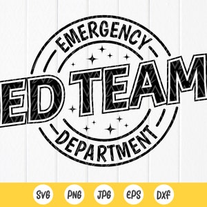 Emergency Department ED Team svg, er nurse svg ,Nurse svg ,Nurse Life svg, ER nurse Appreciation Gift, Instant Download files for Cricut