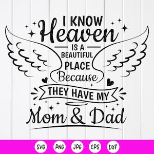 So che il paradiso è un posto bellissimo perché hanno mia mamma e papà SVG, Parents Memorial SVG, Memorial Svg, file di download istantaneo per Cricut