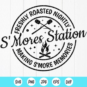 S'Mores Station svg, Making S'more Memories SVG, Summer svg, Smores Svg, Camping Shirt ,Marshmallows SVG, Instant Download files for Cricut