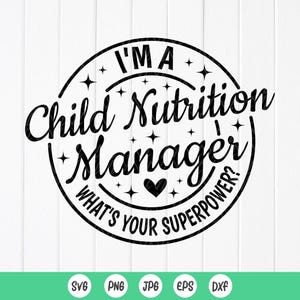 Je suis responsable de la nutrition des enfants, quel est votre super pouvoir SVG, appréciation de la nutrition des enfants, nutritionniste drôle SVG, téléchargement immédiat pour Cricut