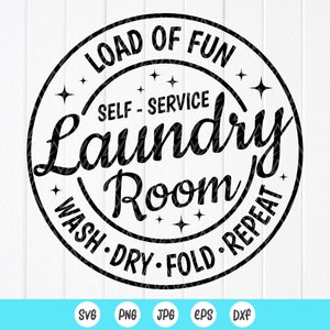 Waschküche Zeichen SVG, lustige Wäsche Zitate, Waschküche Dekor, waschen trocken svg, lustige Wäsche Bauernhaus Zeichen svg, Sofortige Download-Datei für Cricut