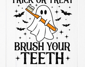 Halloween Dentist SVG PNG: Trick Or Treat, Brush Teeth,Cricut files, Sublimation Designs(Digital Download)