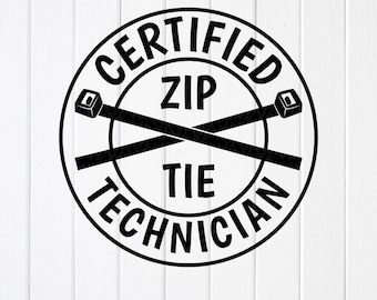 Certyfikowany technik opasek zaciskowych SVG: Zabawna naklejka na samochód, zabawny cytat, pliki Cricut (pobieranie cyfrowe)