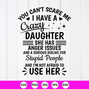 Crazy Daughter SVG, Funny Grandma(png, jpg, eps, dxf Files ),Cricut files(Digital Download)