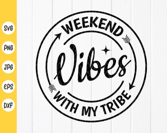 Girls Weekend SVG: Weekend Vibes, Summer Trip,Cricut files (Digital Download)
