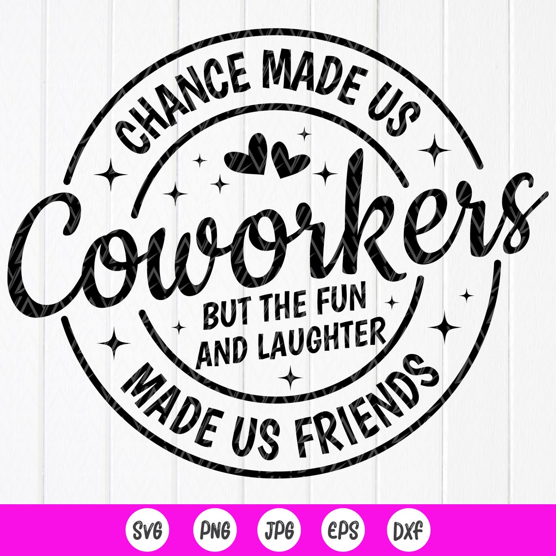 Chance Made Us Coworkers SVG, Work Bestie Gift ,cricut Files (digital ...