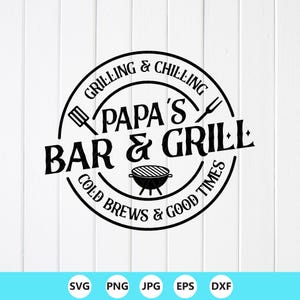 Papa's Bar & Grill SVG PNG: Father's Day BBQ Design, Cricut File (Digital Download)