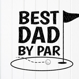 Melhor Pai por Par SVG, Golfe Engraçado SVG, Pai Golfista SVG, Dia dos Pais SVG, Amante do Golfe SVG, Ideia de Presente para Pai Golfista SVG, Download Instantâneo de Arquivo para Cricut
