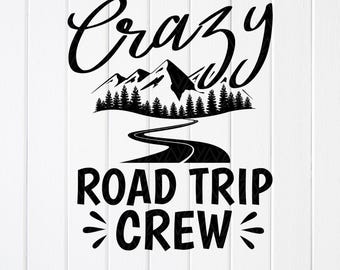 Crazy Road Trip Crew SVG: Family Vacation Design, Cut Files For Cricut (Digital Download)