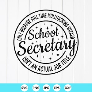 Funny School Secretary SVG: Multitasking Wizard Gift ,Cut files for Cricut,Sublimation Designs (Digital Download)