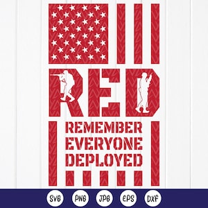 May include: A red, white and blue American flag design with the word "RED" in large letters and the text "REMEMBER EVERYONE DEPLOYED" below. The design features two silhouette images of soldiers holding rifles.