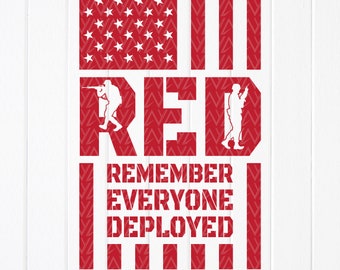 May include: A red, white and blue American flag design with the word "RED" in large letters and the text "REMEMBER EVERYONE DEPLOYED" below. The design features two silhouette images of soldiers holding rifles.