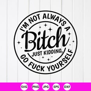 Sarcastic Bitch SVG, Funny Coffee Mug Design (Digital Download)