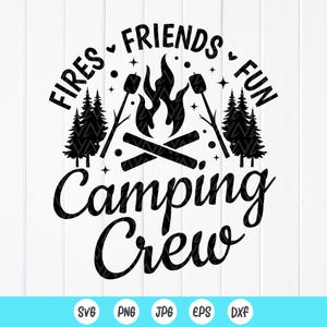 Amigos e Amigos: Equipe de Acampamento Divertida SVG, Fogueira SVG, Acampamento em Família SVG, Vida de Acampamento SVG, Campista Feliz SVG, Arquivos para Download Instantâneo para Cricut