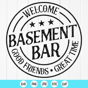 Keller Bar SVG, Keller Bar Schild SVG, Keller Liebhaber SVG, Bar Poster SVG, Vintage Bar Zeichen SVG, DIY Bar Zeichen, Sofortiger Download Dateien für Cricut