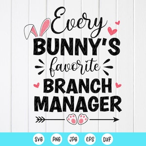 Gerente de filial favorito de cada coelho SVG, presente de agradecimento de Páscoa ao gerente de filial, coelho do gerente de filial Svg, arquivos para download instantâneo para Cricut