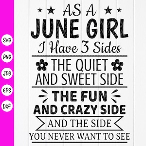 As a June Girl Svg, juni verjaardag SVG, verjaardagsfeestje Svg, verjaardag meisje SVG, geboren in juni Svg, maart meisje svg, Instant Download bestanden voor Cricut