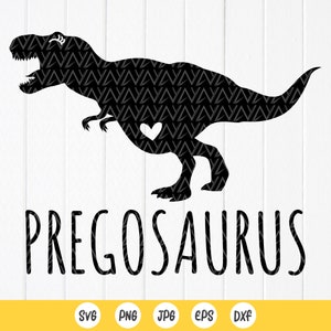 Pregosaurus SVG,Svg de gravidez engraçado,Svg de nova mãe,Anúncio de gravidez de mãe T-Rex,Mãe grávida de dinossauro,Download instantâneo de arquivos para Cricut