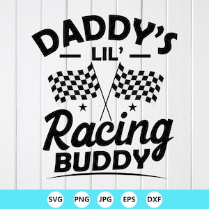 Papas Lil &#39;Racing Buddy SVG, Racing Baby Body SVG, lustige Bodysuit SVG, neues Baby Geschenk, Rassen Familie SVG, Instant Download-Dateien für Cricut