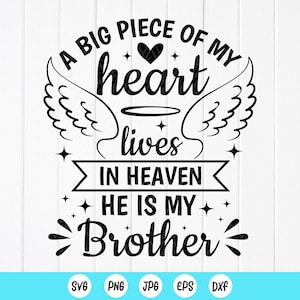 A Big Piece of My Heart Lives In Heaven er Is My Brother SVG, In Memory of Brother Gedenkstätte SVG, Instant Download-Dateien für Cricut