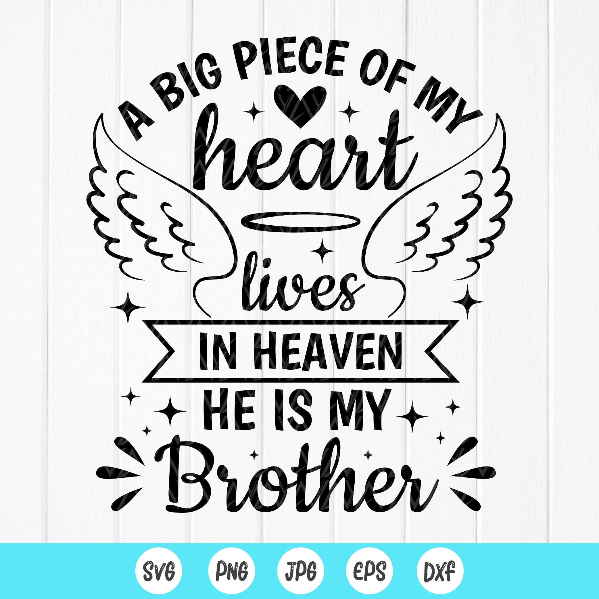 Brother Memorial SVG: Heart in Heaven, Cut Files for Cricut